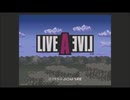 【ＬＩＶＥ Ａ ＬＩＶＥ(ライブ・ア・ライブ)】オープニング