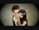 【じゅーる】magnet　踊ってみた【まだめ】
