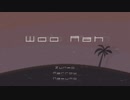 【東北ずん子/めろう】Woo Aah【ナクモ】