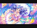 【人力】Deep,Deep Blue【浅利七海生誕祭】