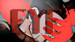 【金カムMMD】EYE【尾形】