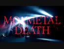 MOAMETAL DEATH