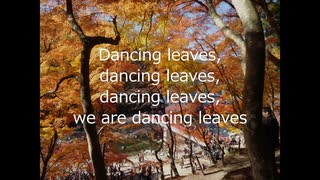 Dancing Leaves