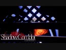 【ShadowCorridor】～深淵（後）～【Part8】