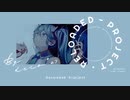 モザイクロール (Reloaded)　歌ってみた