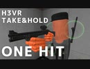 【H3VR】OneHit (3 Hold Short)