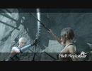 [NieR Replicant] まったりニーアレプリカントver.1.2247... 第52回