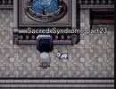天使と呼ばれる少年達『Sacred Syndrome』実況 part23