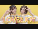 【ギャルで】LOVE&JOY 【パラパラ踊ってみた】