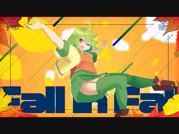 【MV】『フォールイン・フォール』/576P feat. GUMI