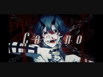 【Casino】歌ってみた Ver.FoX