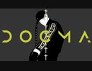 【UTAUカバー】DOGMA【五十志哲洋】