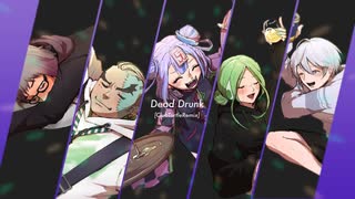 【MV】Dead Drunk [ClubTurtle Remix] / BOOGEY VOXX, 咲乃木ロク, IURA TOI, 曇莉