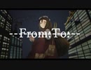 From:To: / 初音ミク