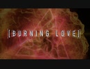 【BURNING LOVE】feat .kaori(from VOCALOID5)
