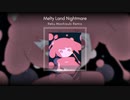 はるまきごはん - メルティランドナイトメア (Reku Mochizuki Remix)