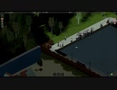 【Project Zomboid】ゾンビが主役 【ゆるゾンボイド3＃8.5＋】
