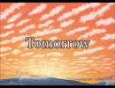 Tomorrow 【初音ミクオリジナル曲】