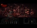 【実況】Darkest Dungeonを今更やる -30