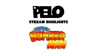 [HIGHLIGHTS] Pelo Strem - Bomberman