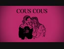 COUS COUS       初音ミク　【近未来的ノスタルジア】