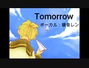 [鏡音レン]Tomorrow