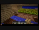 ⌘プレイアーカイブ⌘ Minecraft 2nd lap その11