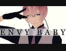 【MMD刀剣乱舞】エンヴィーベイビー【亀甲貞宗】