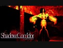 【ShadowCorridor】～霊魂の淵叢（後）～【Part12】
