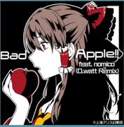 【d4dj】Bad Apple!! feat. nomico(D.watt Remix)