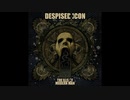 Despised Icon - The Ills of Modern Man