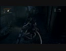 【Bloodborne】初心者は本当にヤーナム市街を抜けられないのか４