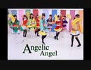 【リアライブ！】Angelic Angel 踊ってみた