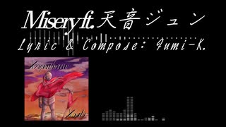 【天音ジュン】 Misery 【オリジナル】