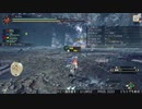 [MHRise] モンハンライズでまったり狩ろうよ！ 第58回 -2/3