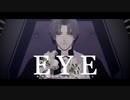 【MMD刀剣乱舞】EYE【長谷部極】