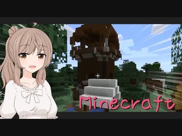 【Minecraft】ささらクラフト＃１