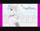 好きを好きに歌うよ♪ 第62回「Together」