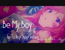 【百瀬莉緒生誕祭】Be My Boy lo-fi hiphop mix【 アイマスRemix】
