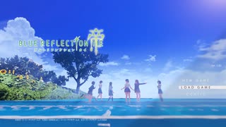 BLUE REFLECTION TIE/帝 　タイトルBGM　TIE