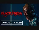 ブラック・フライデー　北米版予告編【ゾンビ映画】