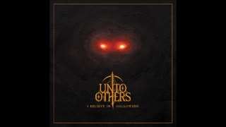 Unto Others - Out in the Graveyard