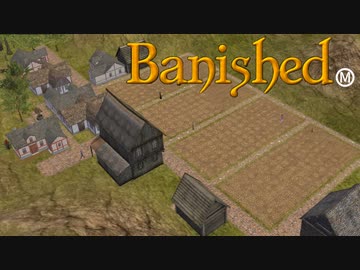 【VOICEVOX実況】MEGAMODを楽しもう！Part ３０【Banished】