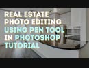 Real Estate Photo Editing Using Pen Tool in Photoshop Tutorial