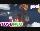 【Minecraft】パチェが死ぬ気でTUSBNEO　part6【ゆっくり実況】