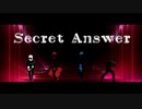 【オリジナルMV】Secret Answer【Re:Cast a Spell】