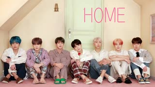 BTS 防弾少年団  HOME