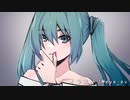 【ボカロオリジナル曲】なんでもなんでもないよfeat.初音ミク