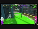 【splatoon2】弱小Xパブラーめんちゃんがゆく！Part12(Part34)【ゆっくり実況】
