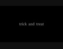 【わたしり(仮)】trick and treat 踊ってみた【オリジナル振付】